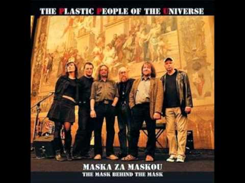 The Plastic People of the Universe - Pojď
