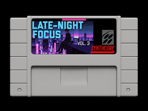 Late-Night Focus — Vol. 3 | 2 Hour Chill Synthwave for Deep Work