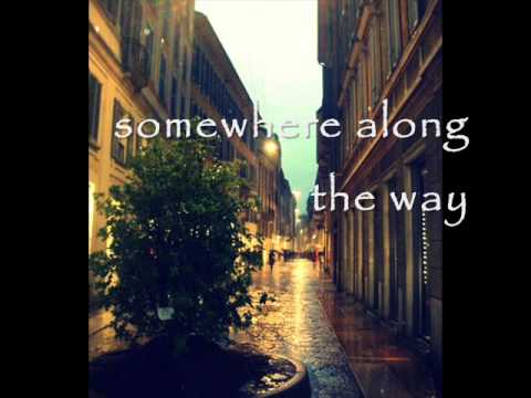 Somewhere Along The Way video thumbnail