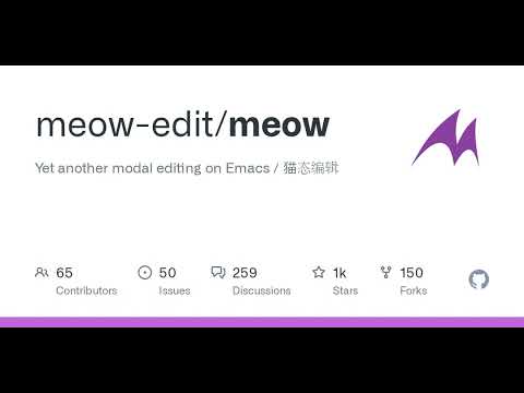 GitHub - meow-edit/meow: Yet another modal editing on Emacs / 猫态编辑