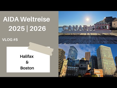 AIDA World Cruise 2025/2026 - Halifax and Boston
