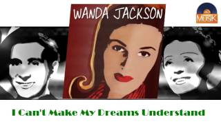 Wanda Jackson - I Can't Make My Dreams Understand (HD) Officiel Seniors Musik