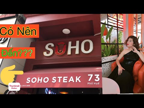 SOHO Steak 73 Phố Huế - Avaliações |