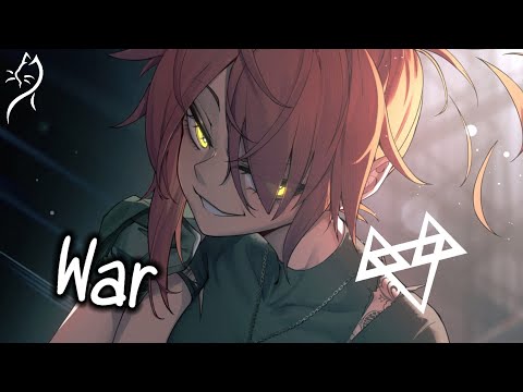 Nightcore – Bazanji & NEFFEX - War (Lyrics)