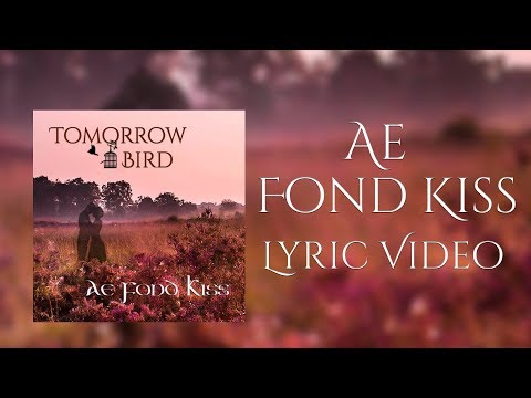Ae Fond Kiss - Lyrics