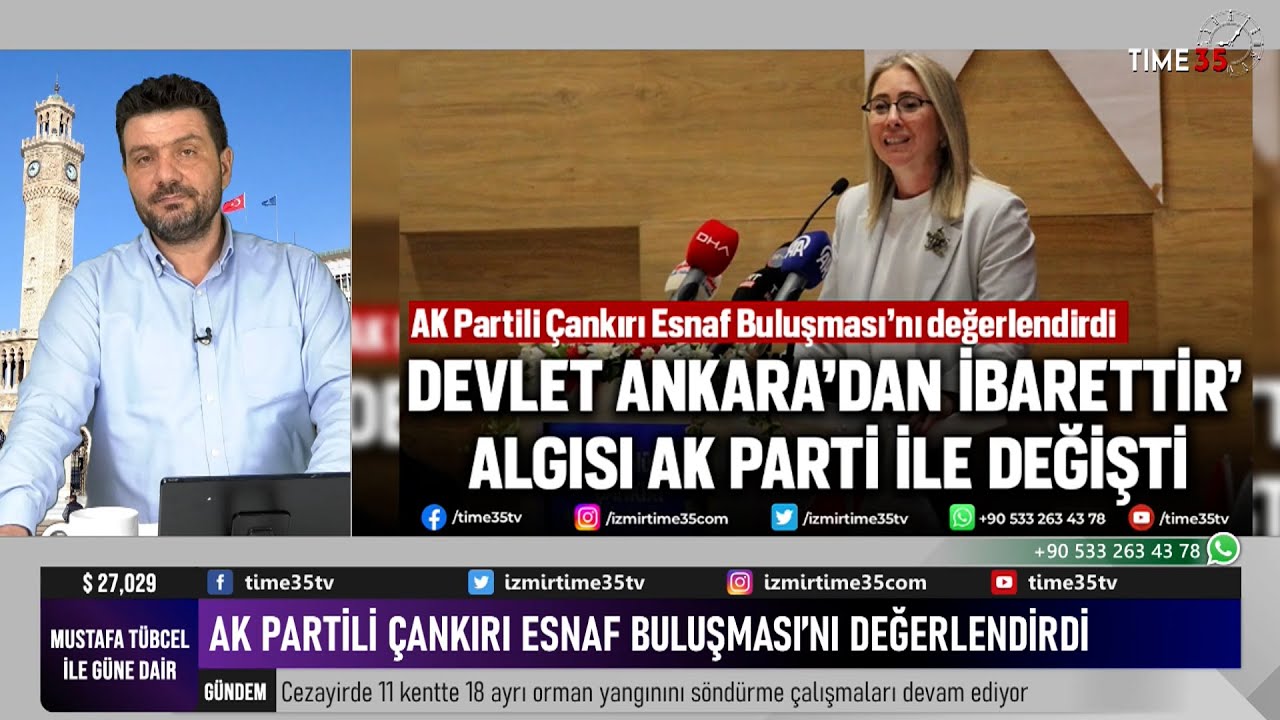 AK Partili Çankırı ‘Devlet Ankara’dan ibarettir’ algısı AK Parti ile değişti"