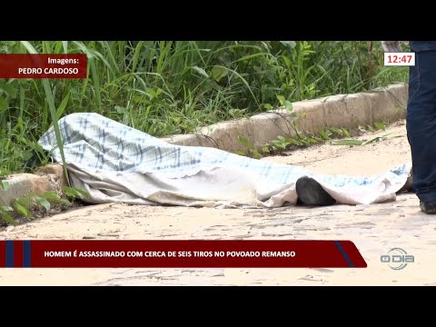 Homem é assassinado com cerca de seis tiros no Povoado Remanso 31 01 2023