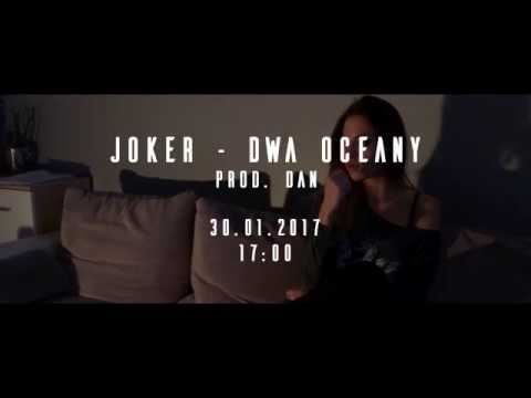 Zapowiedź  JokeR - Dwa Oceany  (prod. Dan)