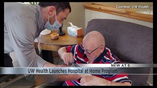 'Patients want to be at home': UW Health launches home-based care program