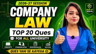 Company Law Top 20 Questions | BBA/BCom Exam 2026-27 | Questions Yahi Se Aayege | AU | DU | LU
