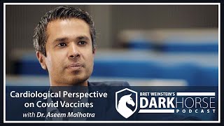 Bret Weinstein Speaks with Dr. Aseem Malhotra on the Darkhorse Podcast