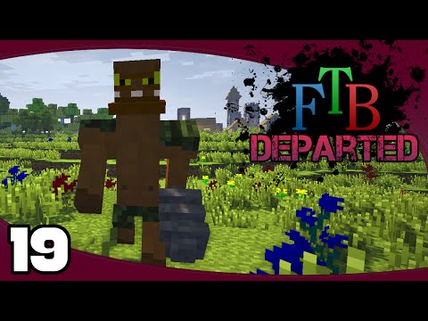 Let's Play FTB Departed - Ep. 19: Smash! | FTB Departed Modpack Let's Play