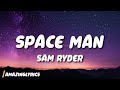 Sam Ryder Space Man