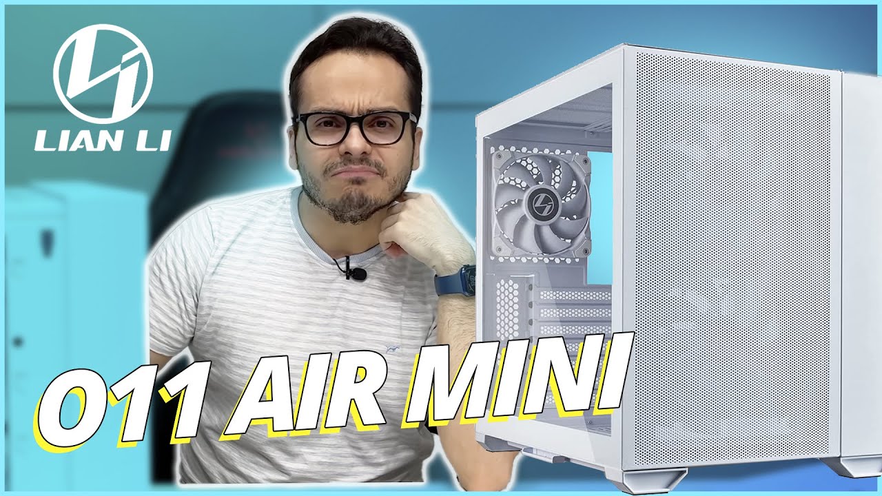 GABINETE O11 AIR MINI DA LIAN LI  - O MAIS LINDO QUE VC JÁ VIU E TAMBÉM COMPACTO