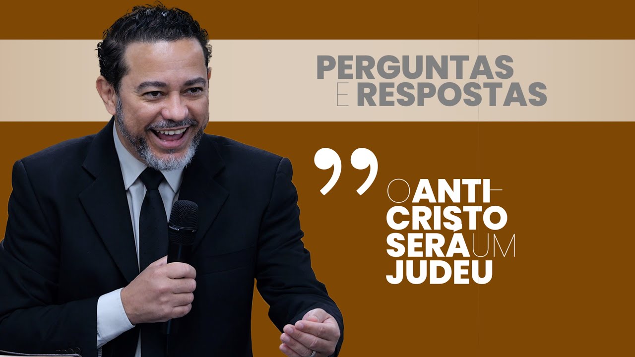 "O Anticristo Será um Judeu"