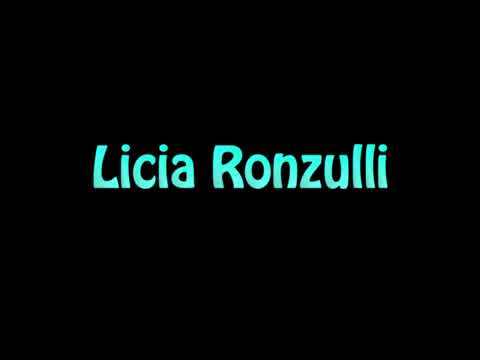 Learn How To Pronounce Licia Ronzulli