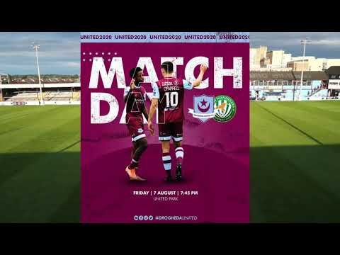 [07/08/20] Drogheda United F.C vs Bray Wanderers F.C