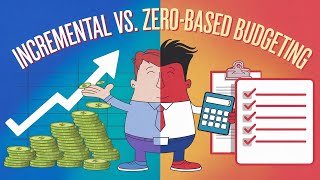 ZERO Based Budgeting vs Incremental Budgeting Which Wins