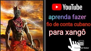 como montar fio de conta cubano para xangô.