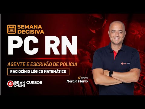 Decisive week PC RN - Agent and Clerk | Logical Mathematical Reasoning: Márcio Flávio