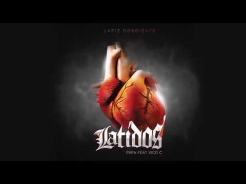 Lapiz conciente- Papa ft Vico C