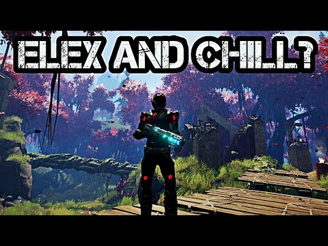 Getting Ready for Elex 2 - Let's Play Some Elex 1 in the Meantime