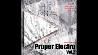 Proper Electro Vol.2 - Old School Hip Hop Electro Funk - DJ Mix - Back to the 80's