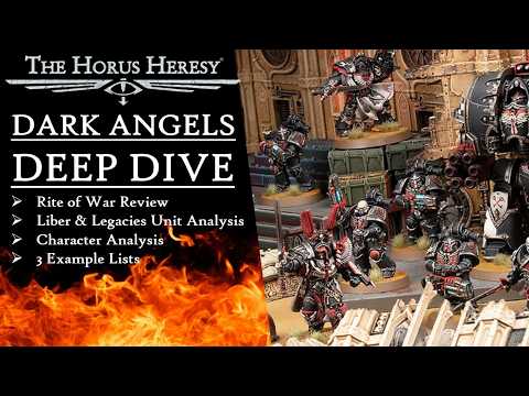 3.0 DARK ANGELS LEGION RULES REVIEW & ANALYSIS FOR WARHAMMER THE HORUS HERESY