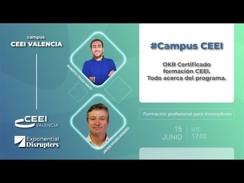 Webinar OKR Certificado CAMPUS CEEI. Todo acerca del programa[;;;][;;;]