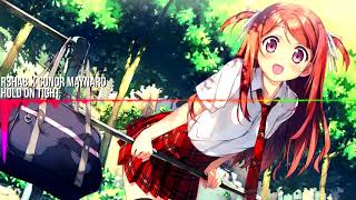 Nightcore - Hold On Tight | (R3HAB x Conor Maynard)