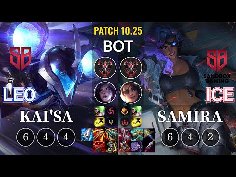 SB Leo Kai'Sa vs SB.A Ice Samira Bot - KR Patch 10.25