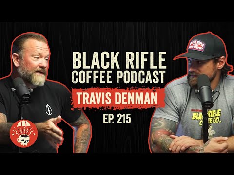 Travis Denman - Army Ranger and Green Beret | BRCC #215