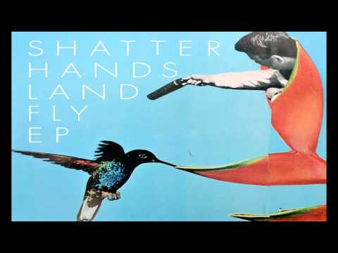 Shatter Hands - Hoovercraft
