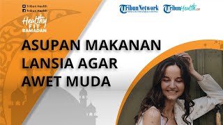 Pentingnya Memperhatikan Asupan Makanan bagi Lansia agar Awet Muda, Simak Ulasan dr Tan Shot Yen
