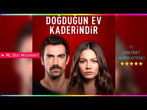 Doğduğun Ev Kaderindir - Birlikte (Zeynep & Mehdi) | Dizi Müziği