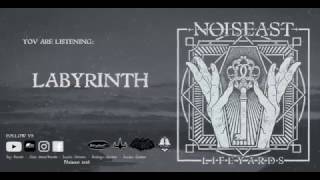 NOISEAST - LABYRINTH