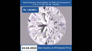 Natural Diamond, Round Cut , 0.70 ct, F Color, VS1 Clarity, No BGM , Rs.1,60,000 /-  +91-7678337365