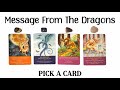 PICK A CARD 💜 Message From The Dragons 🐲
