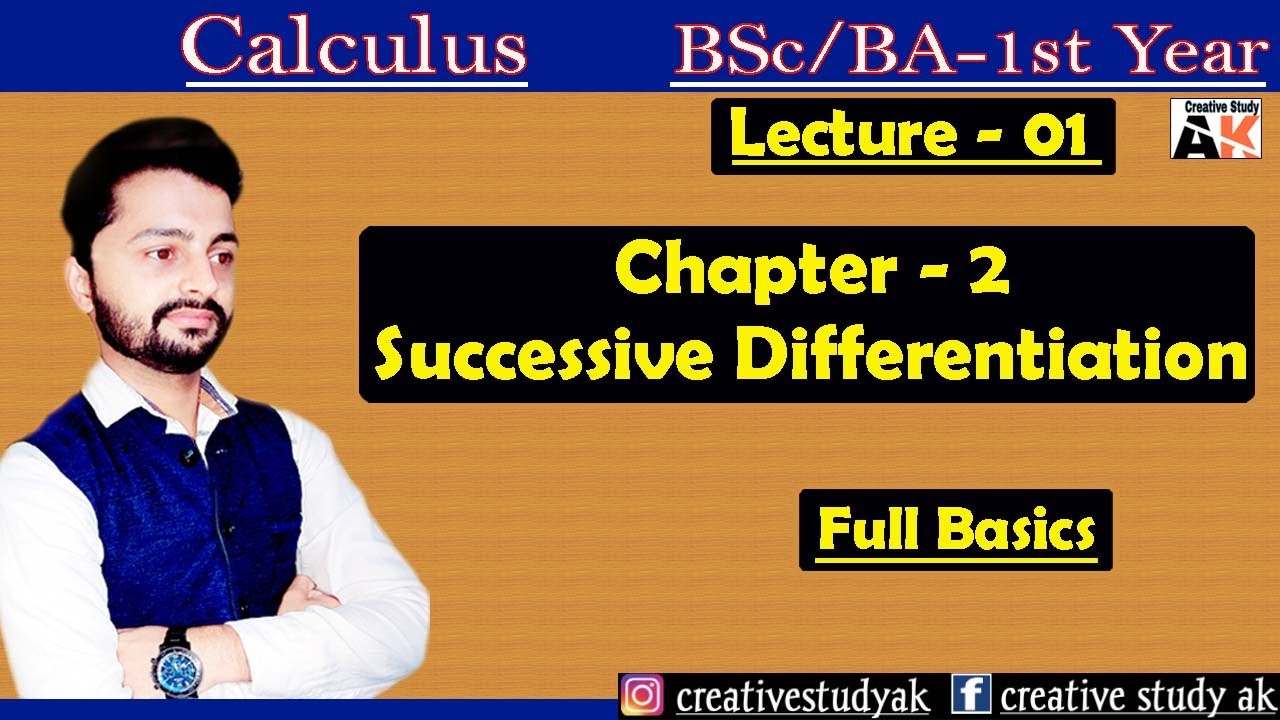 Successive Differentiation | Full Basics | Differential Calculus | B.A./B.Sc 1st year | By Ak