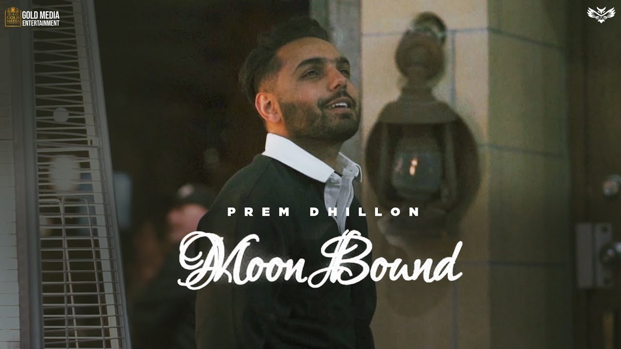 Moon Bound| Prem Dhillon Lyrics