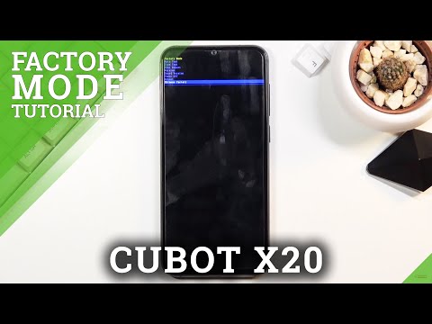 How to Enable Factory Mode on CUBOT X20 – Open Hidden Menu