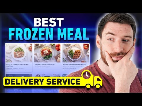 Best Frozen Meal Delivery Service | Which One Is Actually Worth Your Money