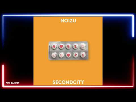 Noizu & Secondcity - More Love (Extended Mix)