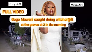 VIDEO:Gogo Maweni caught practicing w!tchcr@ft at the grave/cemetery at 2am will leave you shocked!
