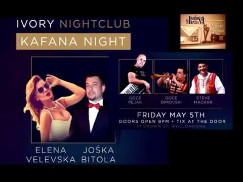 ELENA VELEVSKA, JOSKA, GOCE PEJAK... / IVORY NIGHT CLUB WOLLONGONG