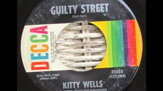 Kitty Wells "Guilty Street"