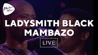 Ladysmith Black Mambazo - Amazing Grace (Live At Montrux 2000)