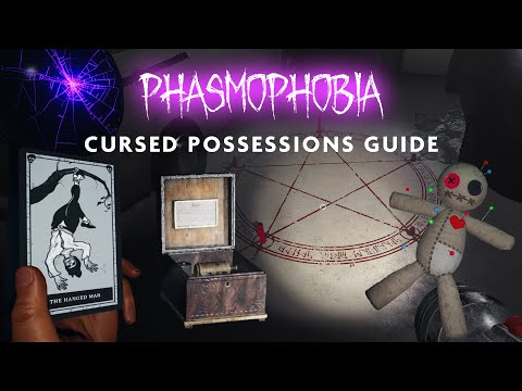 Cursed Possessions How to Use Them in Phasmophobia