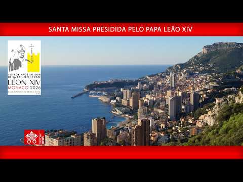 Principado de Mônaco, Santa Missa, 28 de março de 2026 – Papa Leão XIV