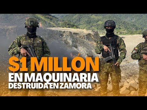 Destruyen maquinaria MILLONARIA en Zamora: la verdad detrás de la minería ilegal en Ecuador